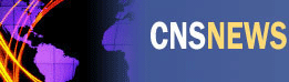CNS News Headlines CNS News Headlines